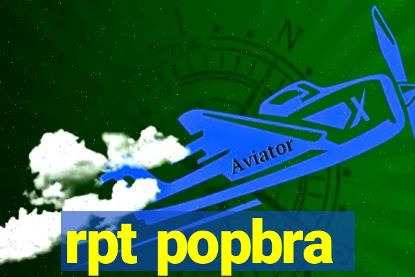 rpt popbra