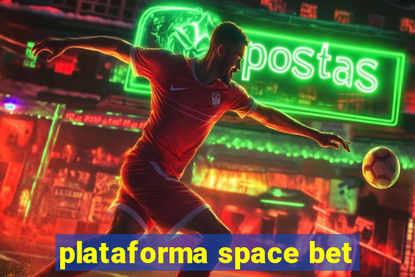 plataforma space bet