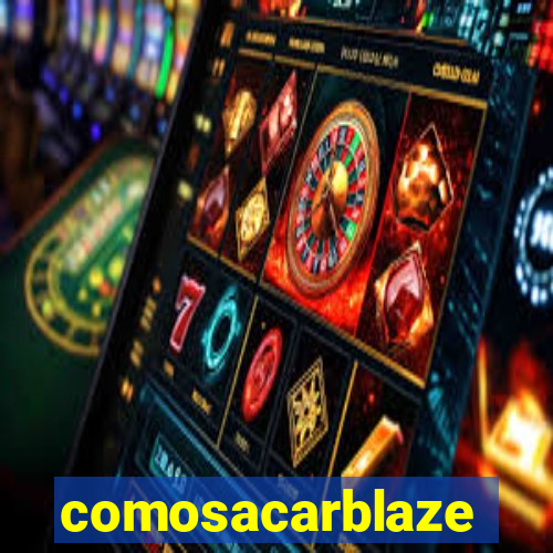 comosacarblaze