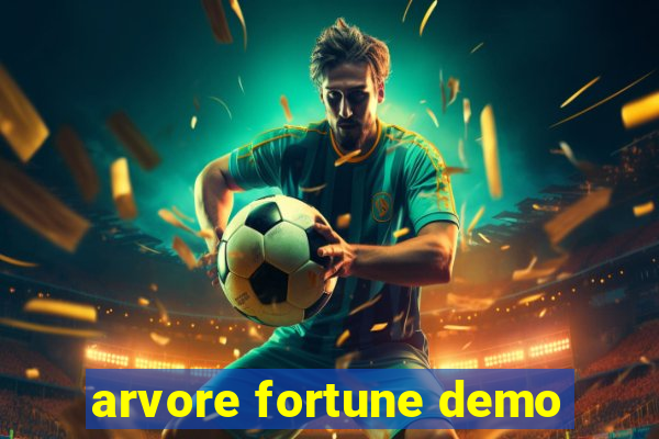 arvore fortune demo