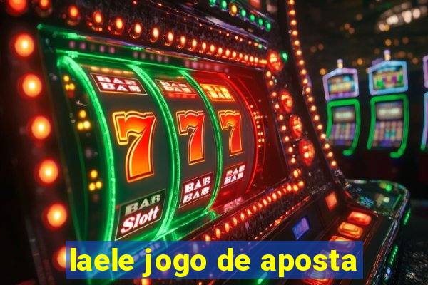 laele jogo de aposta