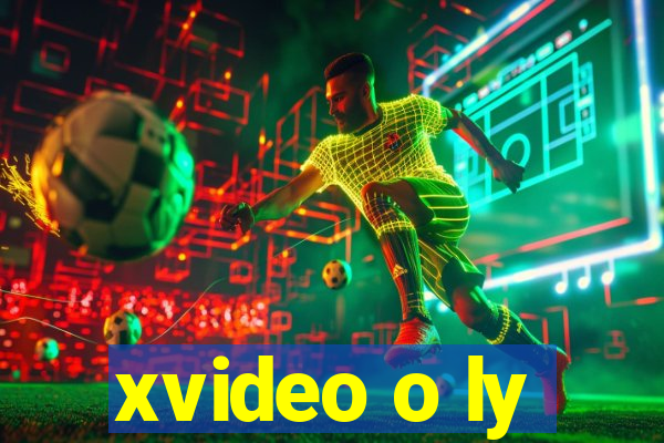 xvideo o ly