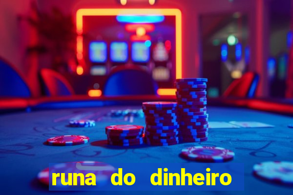 runa do dinheiro como ativar