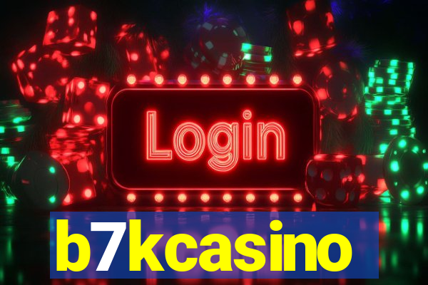 b7kcasino