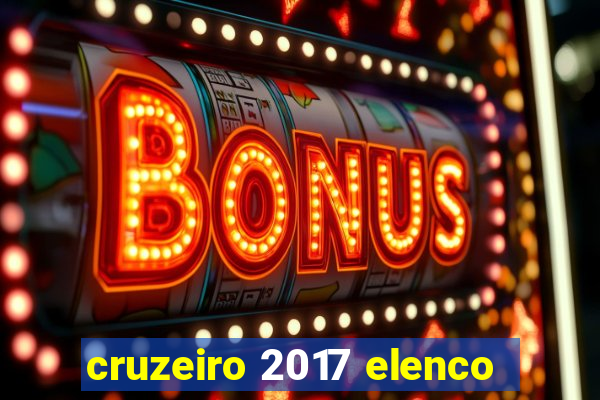 cruzeiro 2017 elenco