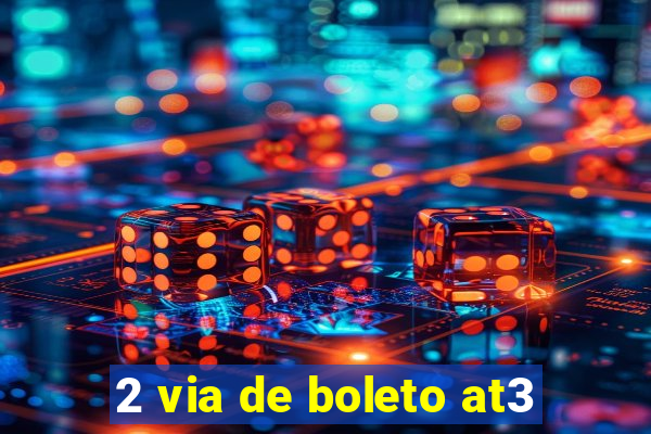 2 via de boleto at3