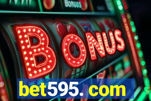 bet595. com