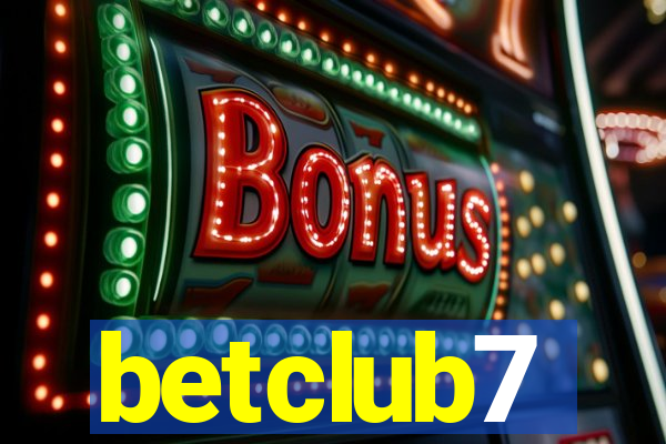 betclub7