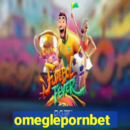 omeglepornbet