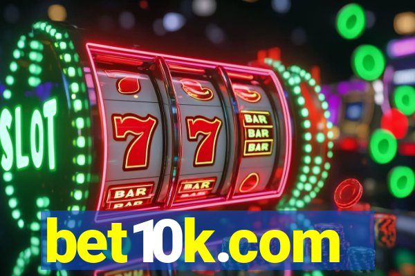 bet10k.com