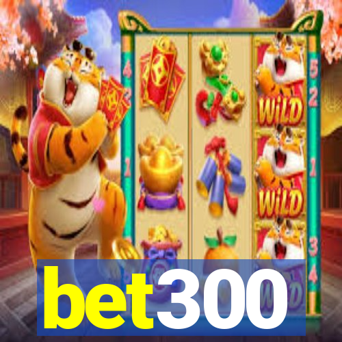 bet300