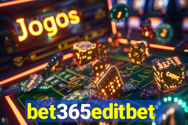 bet365editbet