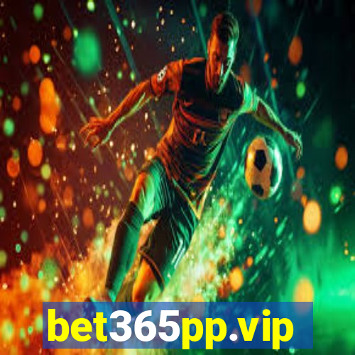 bet365pp.vip