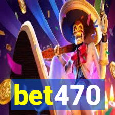 bet470