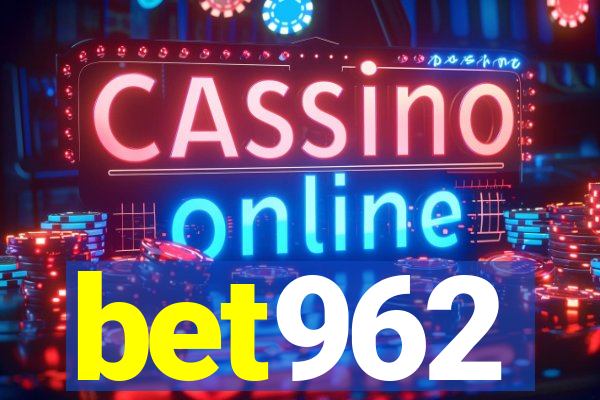 bet962