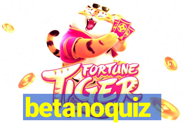 betanoquiz