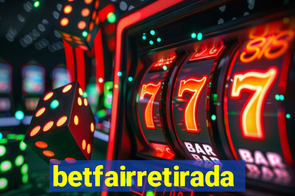 betfairretirada