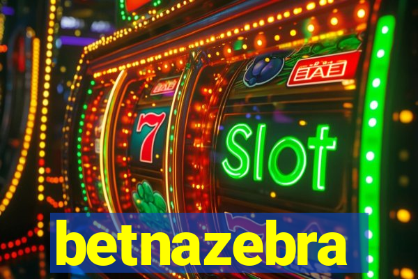 betnazebra