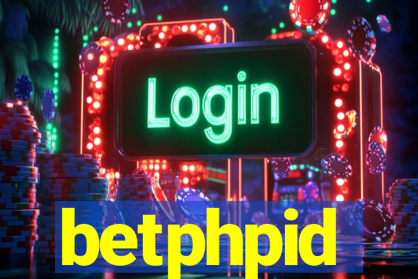 betphpid