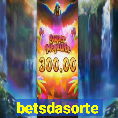 betsdasorte