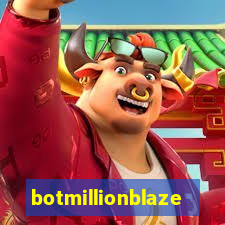 botmillionblaze