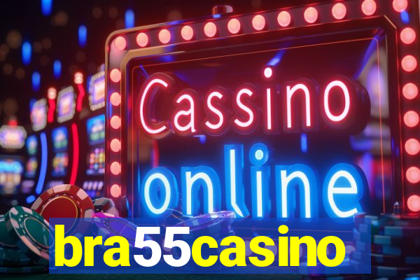 bra55casino