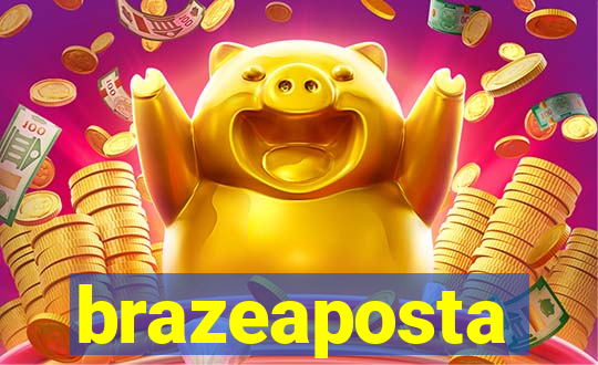 brazeaposta