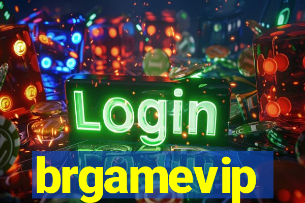 brgamevip