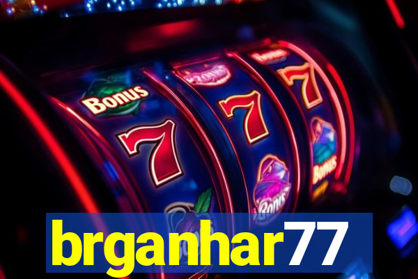 brganhar77