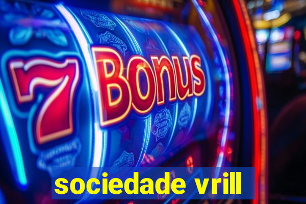 sociedade vrill