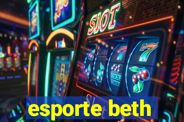 esporte beth