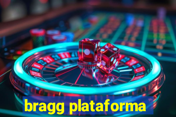 bragg plataforma