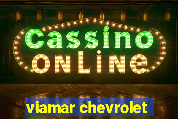 viamar chevrolet