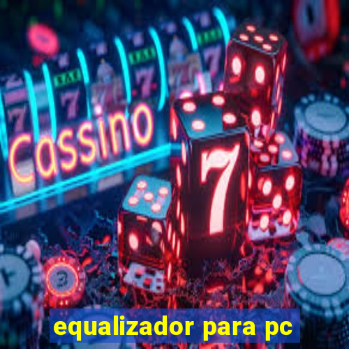 equalizador para pc