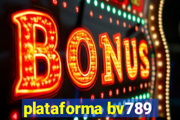 plataforma bv789