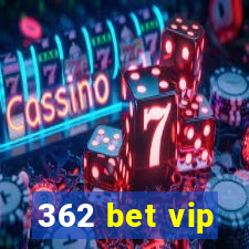 362 bet vip