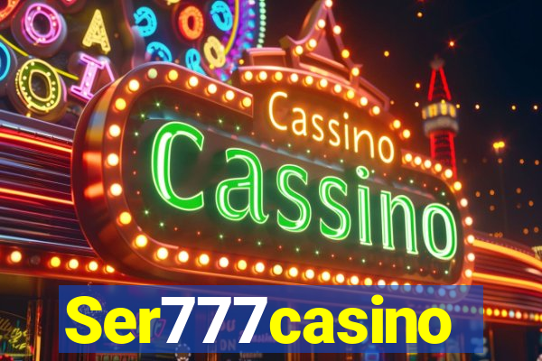 Ser777casino