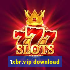 1xbr.vip download