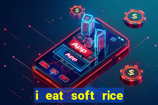 i eat soft rice in another world cap 1 pt br