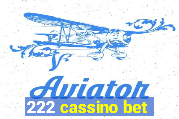 222 cassino bet