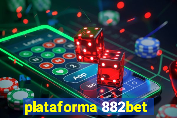 plataforma 882bet