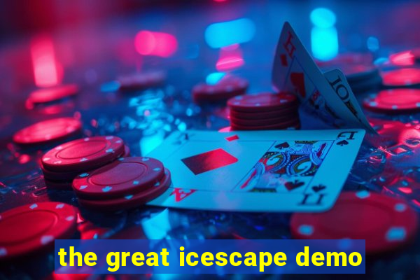 the great icescape demo