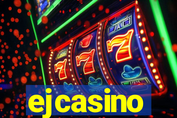 ejcasino