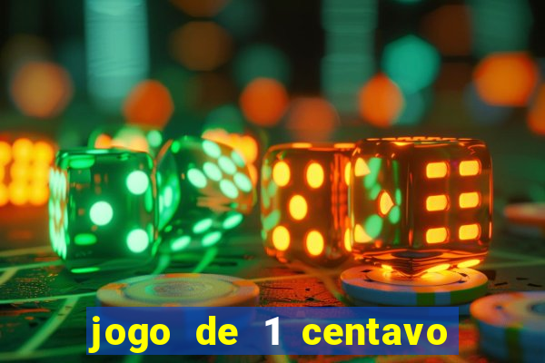 jogo de 1 centavo estrela bet