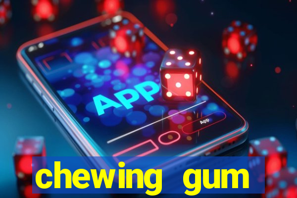 chewing gum assistir online