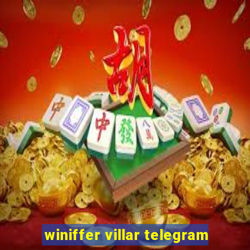 winiffer villar telegram