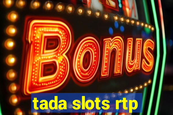 tada slots rtp