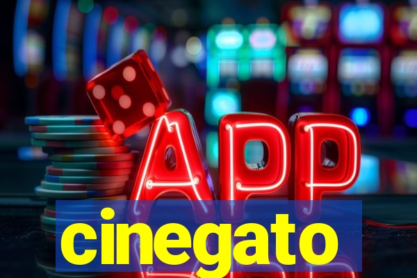 cinegato