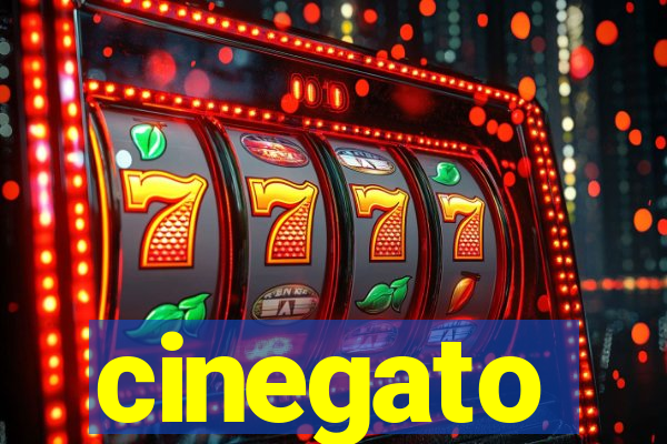 cinegato