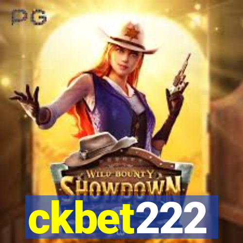 ckbet222